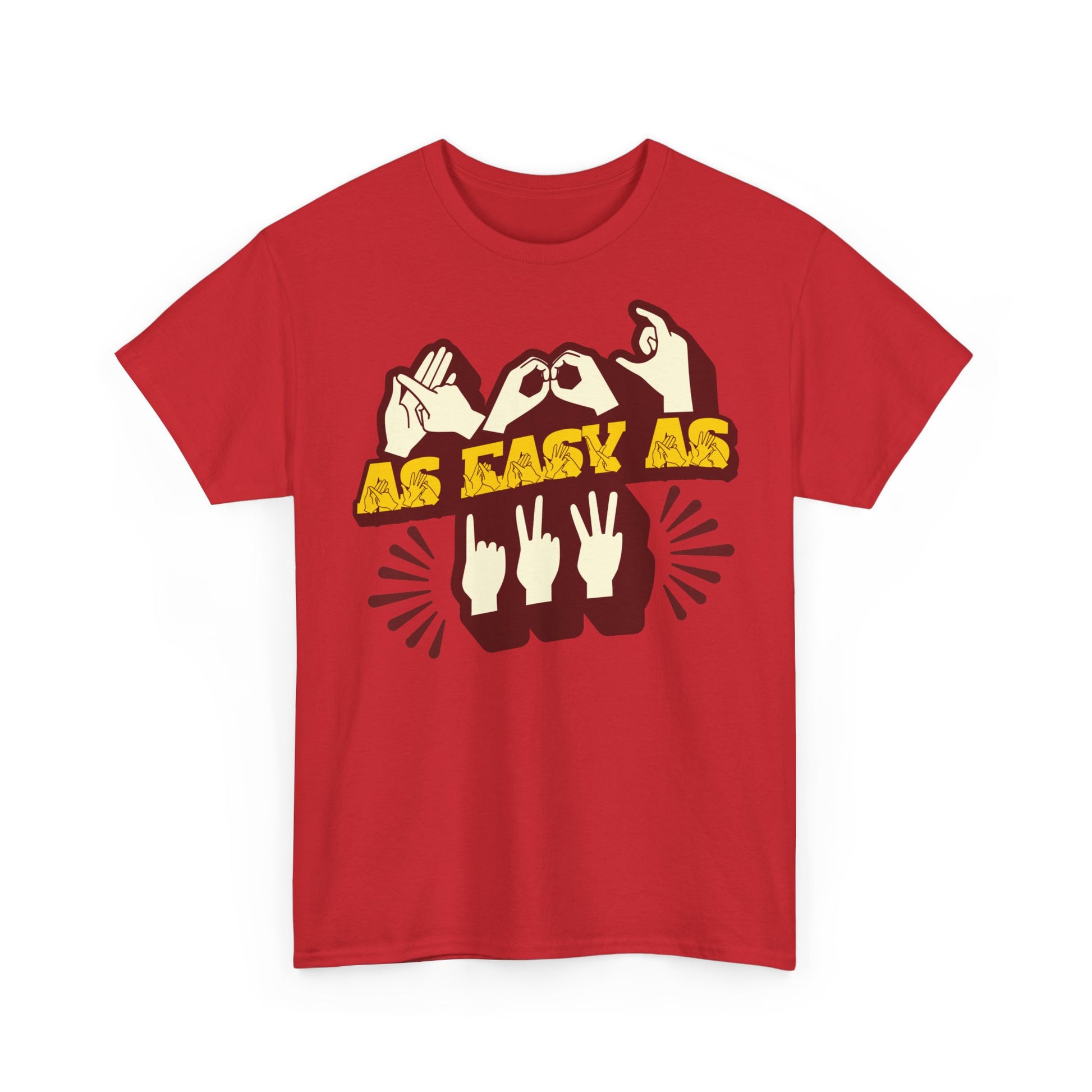 Front view of a red t-shirt with the phrase ABC As Easy As 123 in Fingerspelling & Text