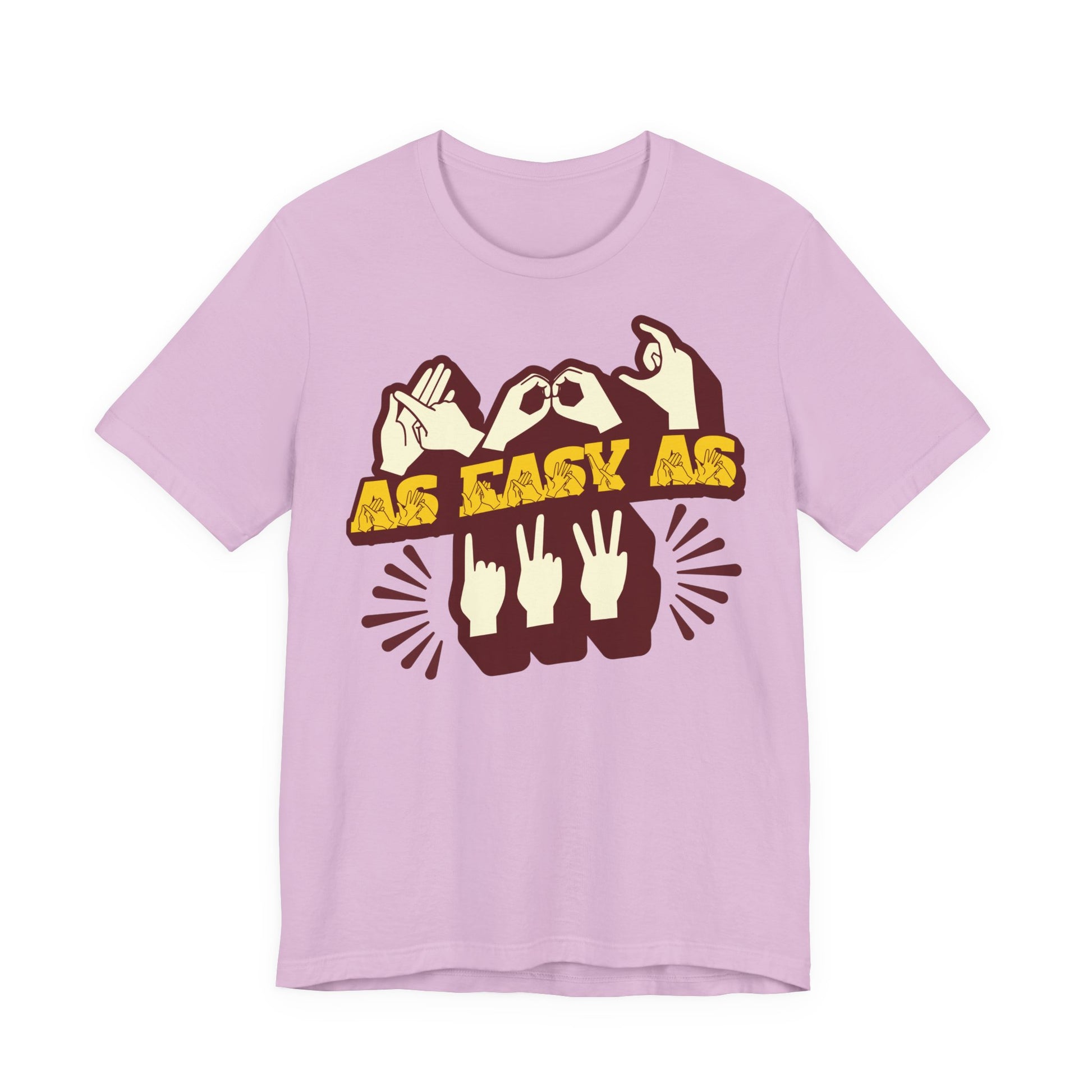 Front view of a lilac t-shirt with the phrase ABC As Easy As 123 in Fingerspelling & Text