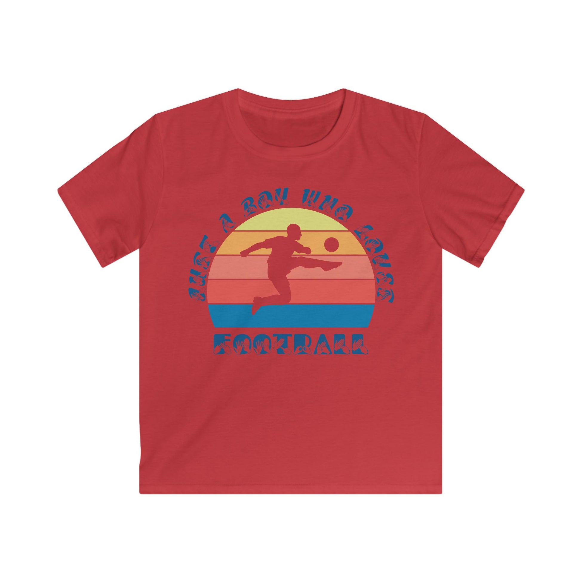 Red t-shirt with the phrase "Just a Boy Who Loves Football" in BSL Fingerspelling and text featuring a colourful retro sunset and a silhouette of a boy kicking a football.