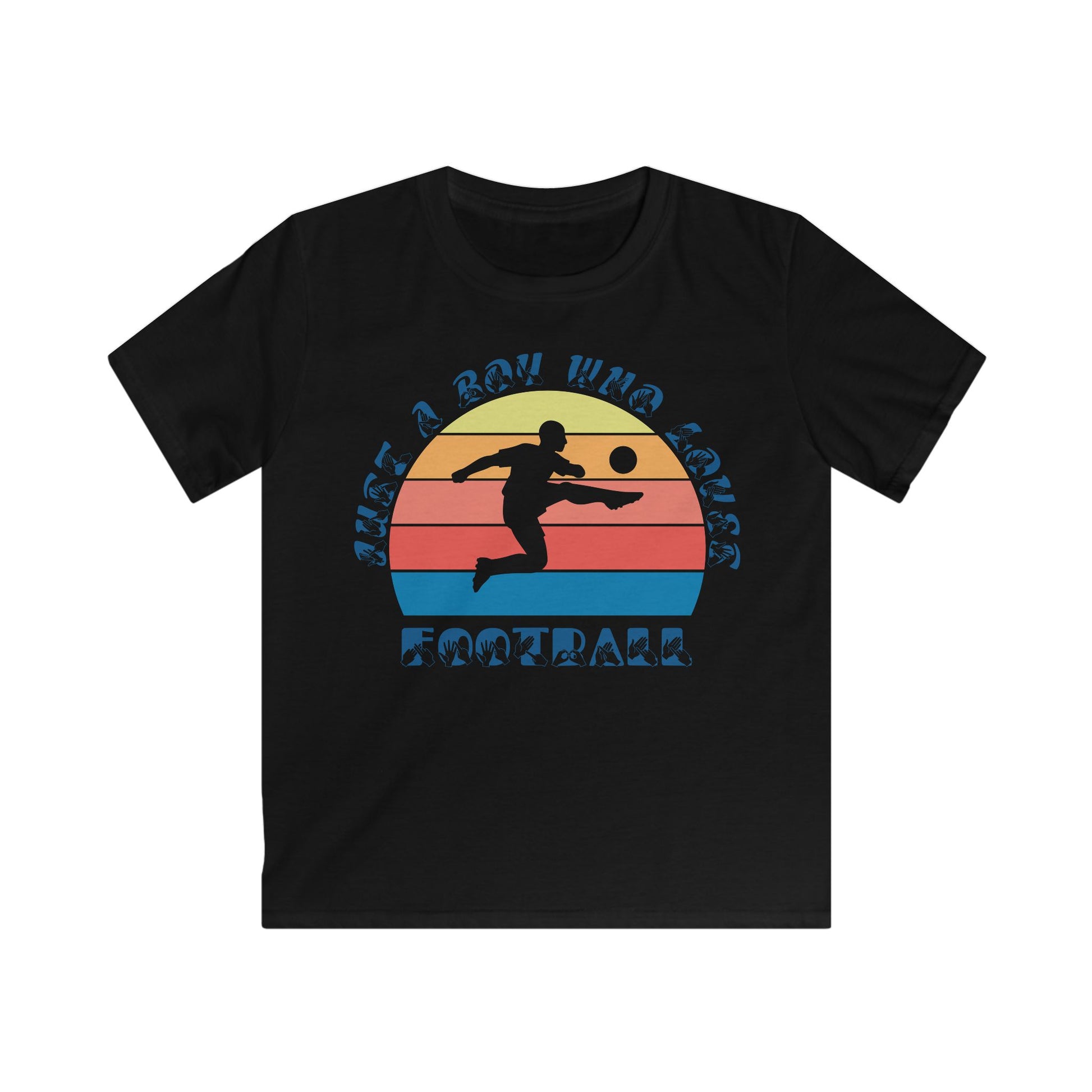 Black t-shirt with the phrase "Just a Boy Who Loves Football" in BSL Fingerspelling and text featuring a colourful retro sunset and a silhouette of a boy kicking a football.