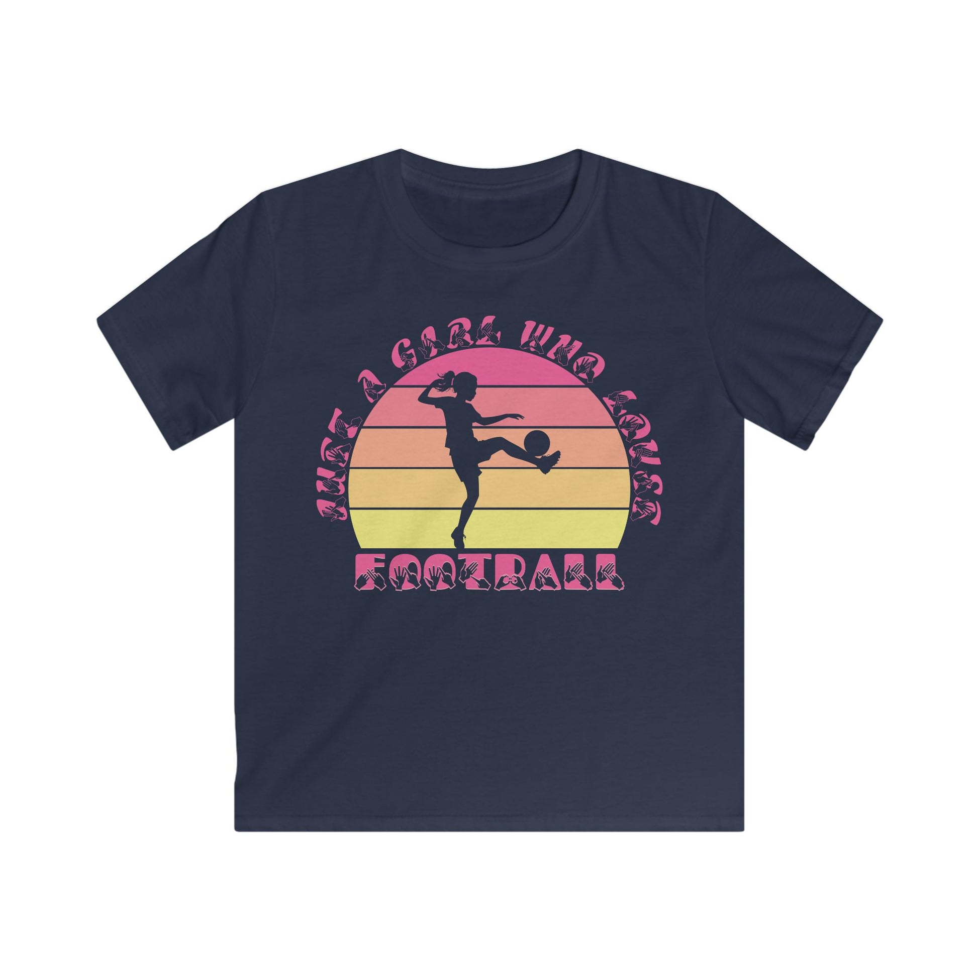Navy t-shirt with the phrase "Just a Girl Who Loves Football" in BSL Fingerspelling and text featuring a colourful retro sunset and a silhouette of a boy kicking a football.