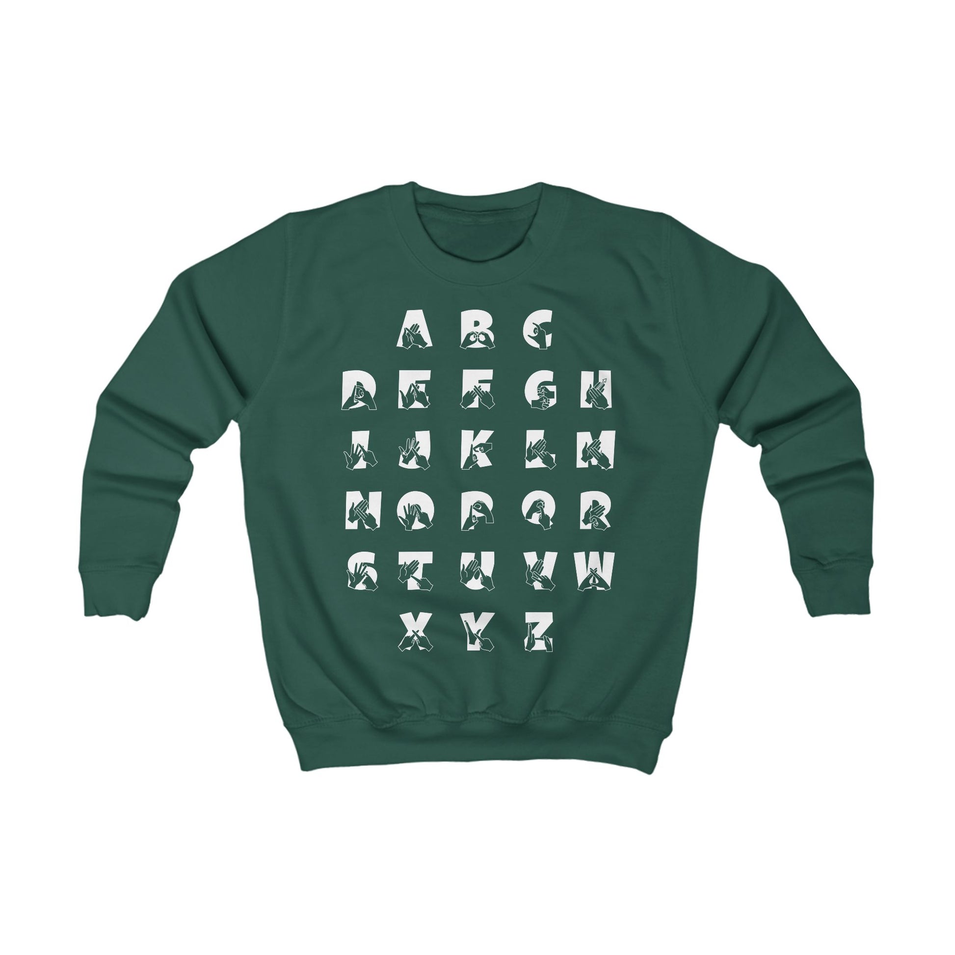 Front view of a bottle green sweatshirt with BSL Alphabet - white Fingerspelling & Text