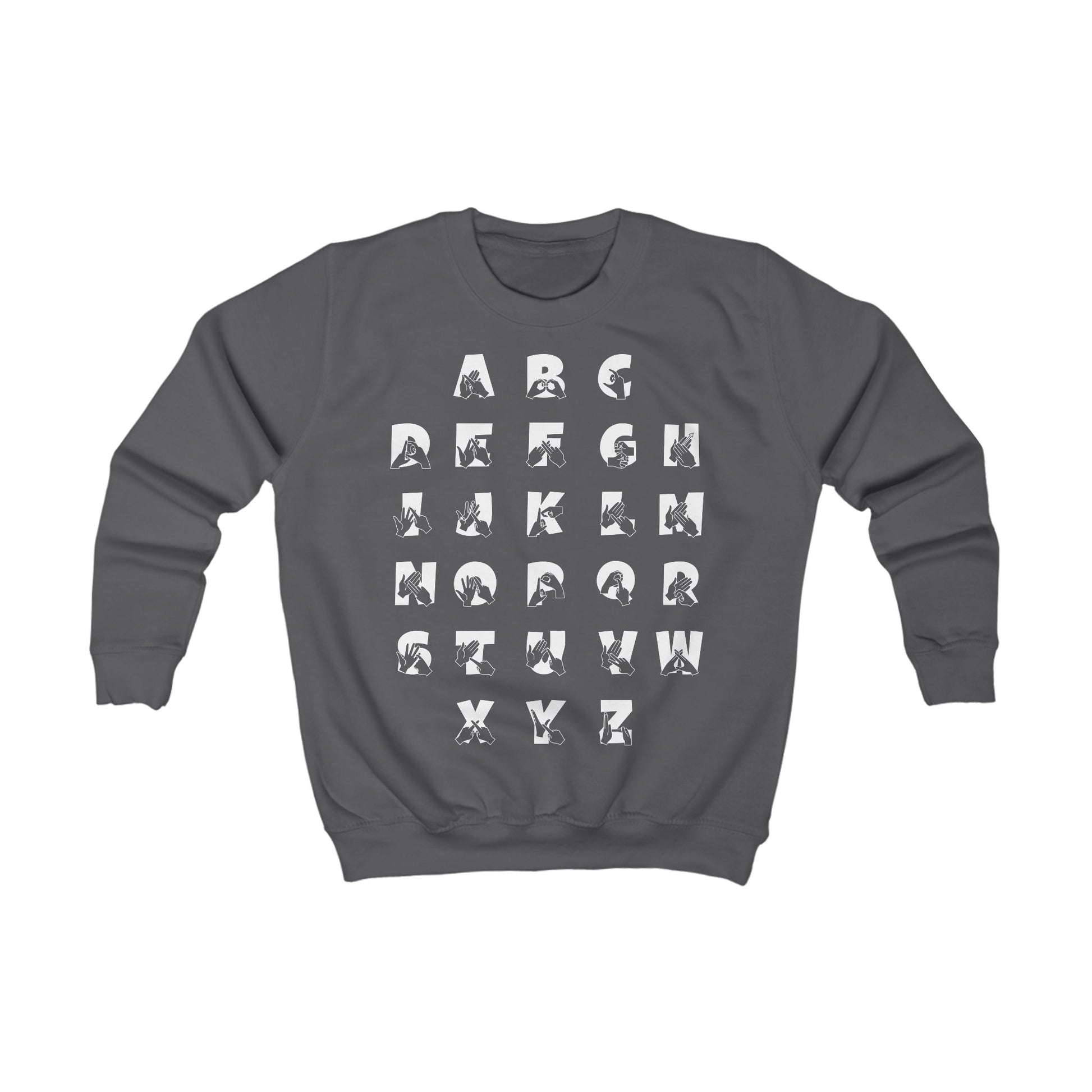 Front view of a charcoal sweatshirt with BSL Alphabet - white Fingerspelling & Text