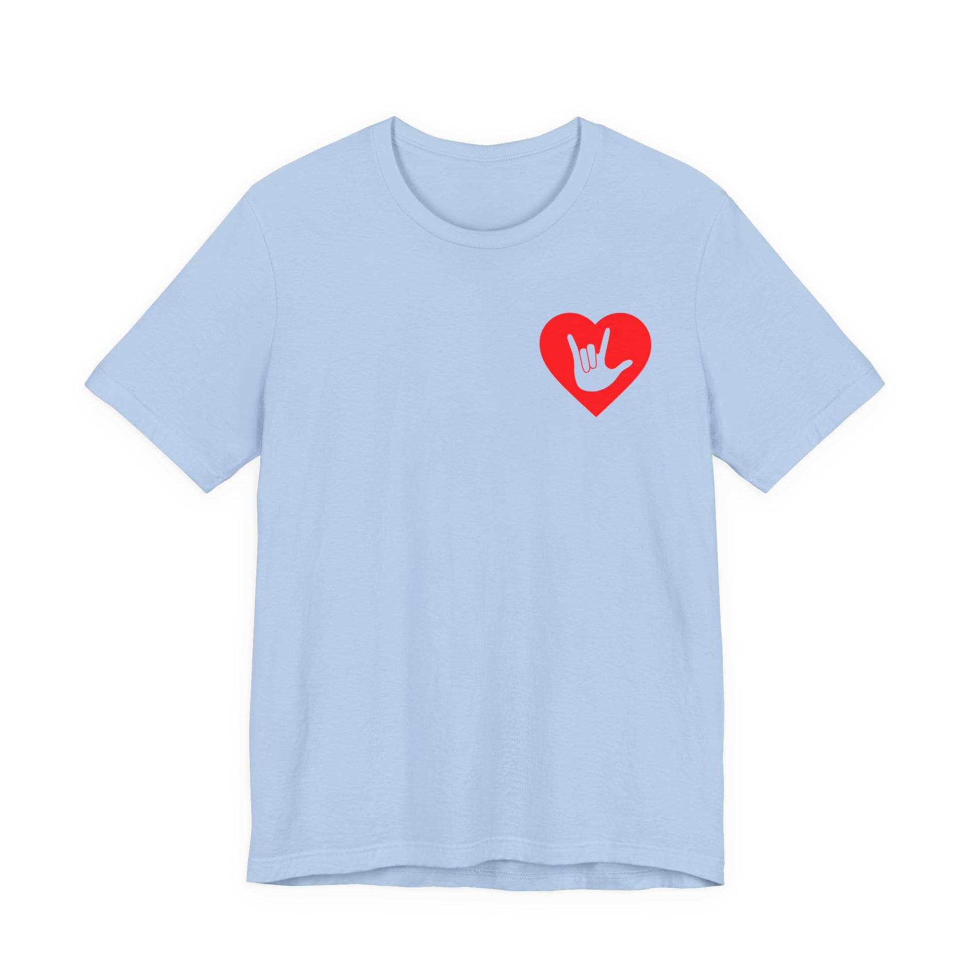 Front view of a baby blue T-Shirt showing a red coloured heart and the iconic ASL I Love You sign embedded in it on the left side of the chest