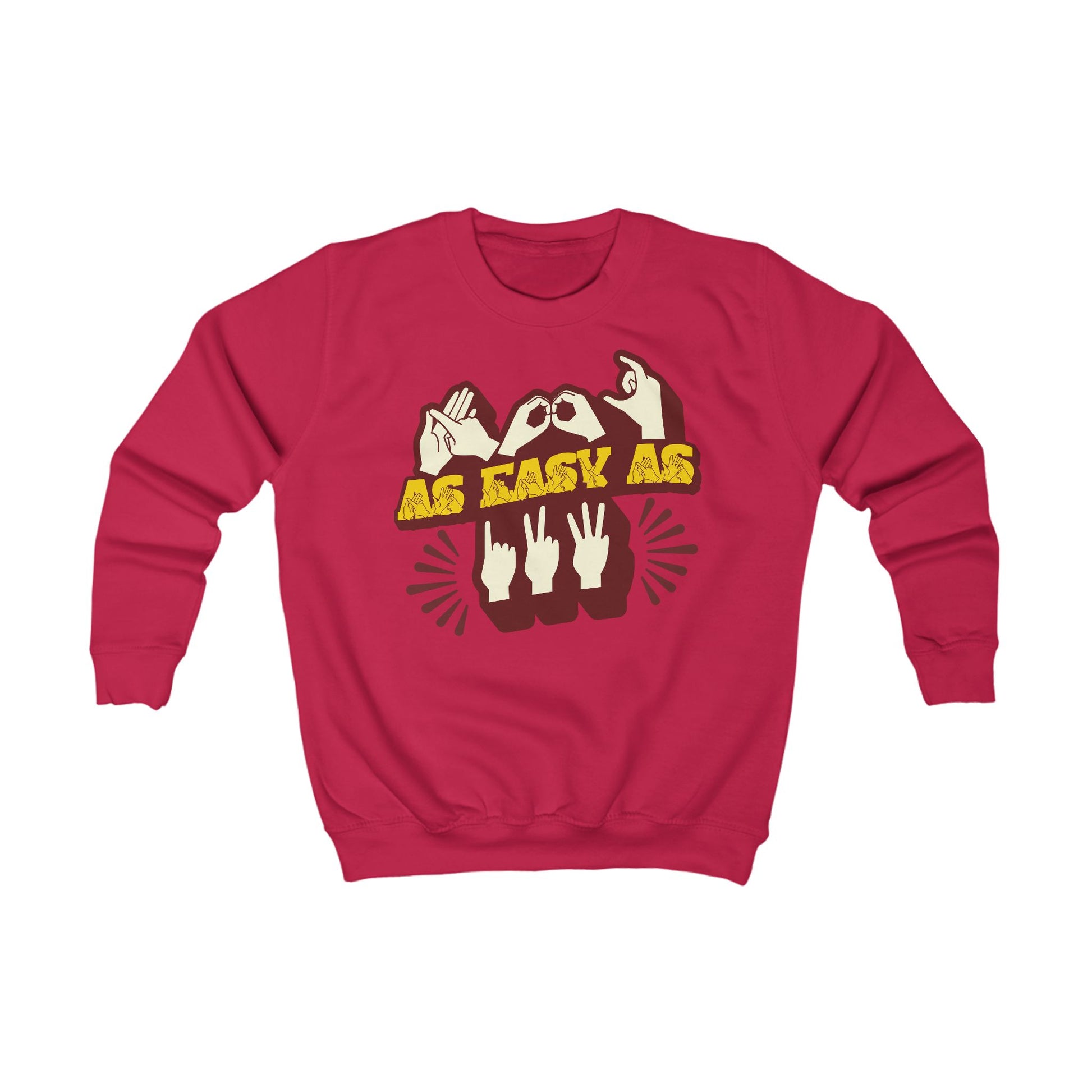 Fire red sweatshirt with βABC As Easy As 123β in BSL fingerspelling and text characters