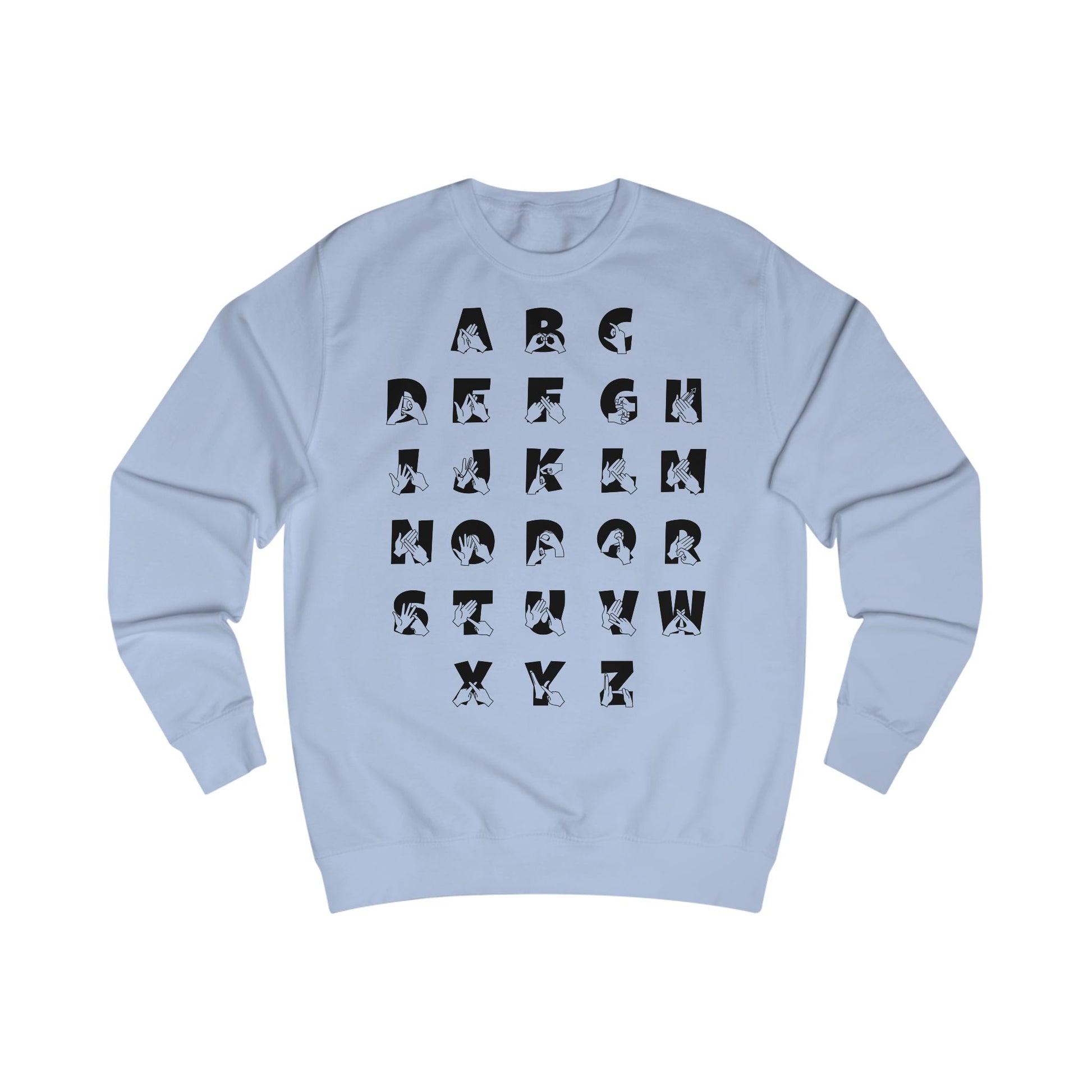 Front view of a sky blue sweatshirt with BSL Alphabet - Black Fingerspelling & Text