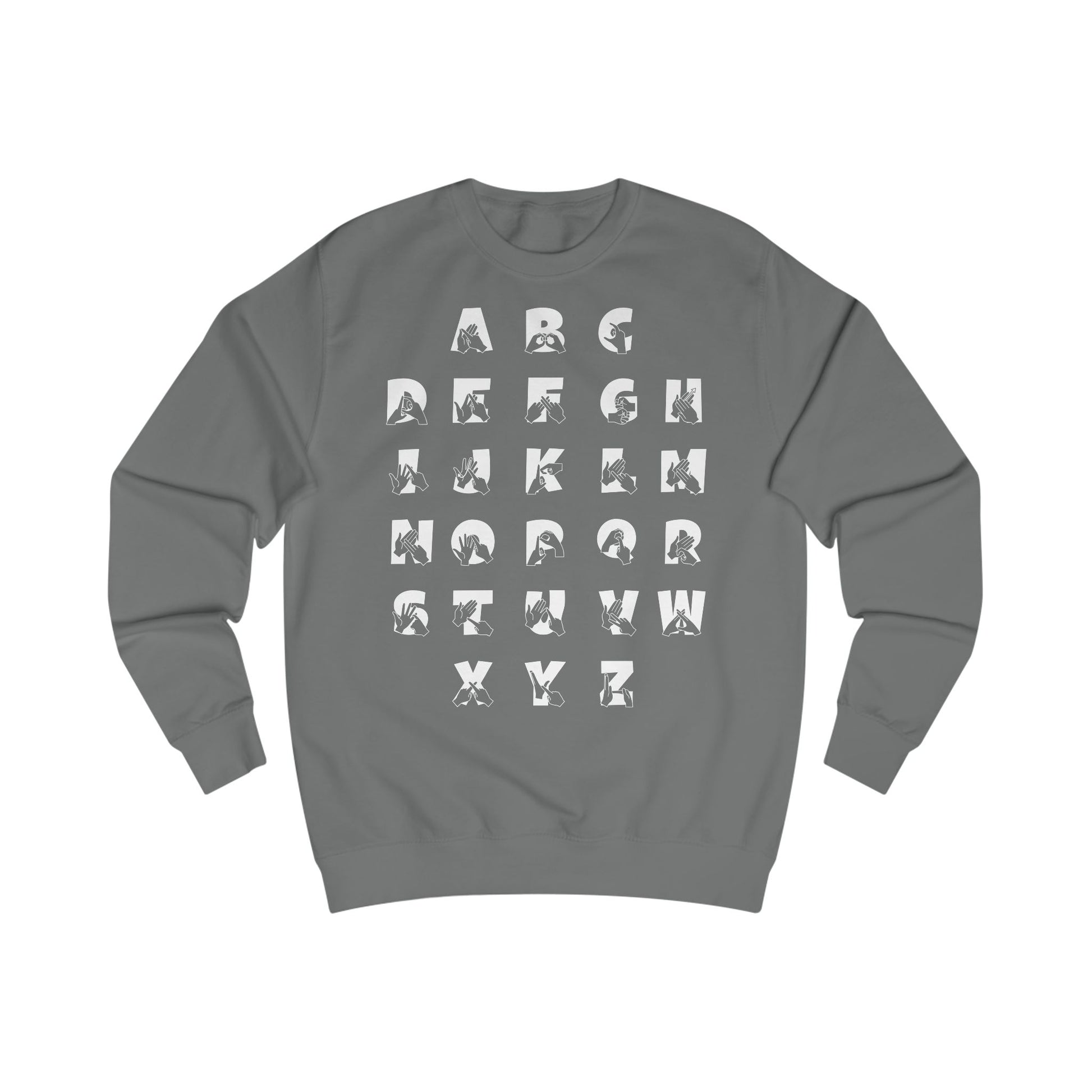 Front view of a steel grey sweatshirt with BSL Alphabet - White Fingerspelling & Text