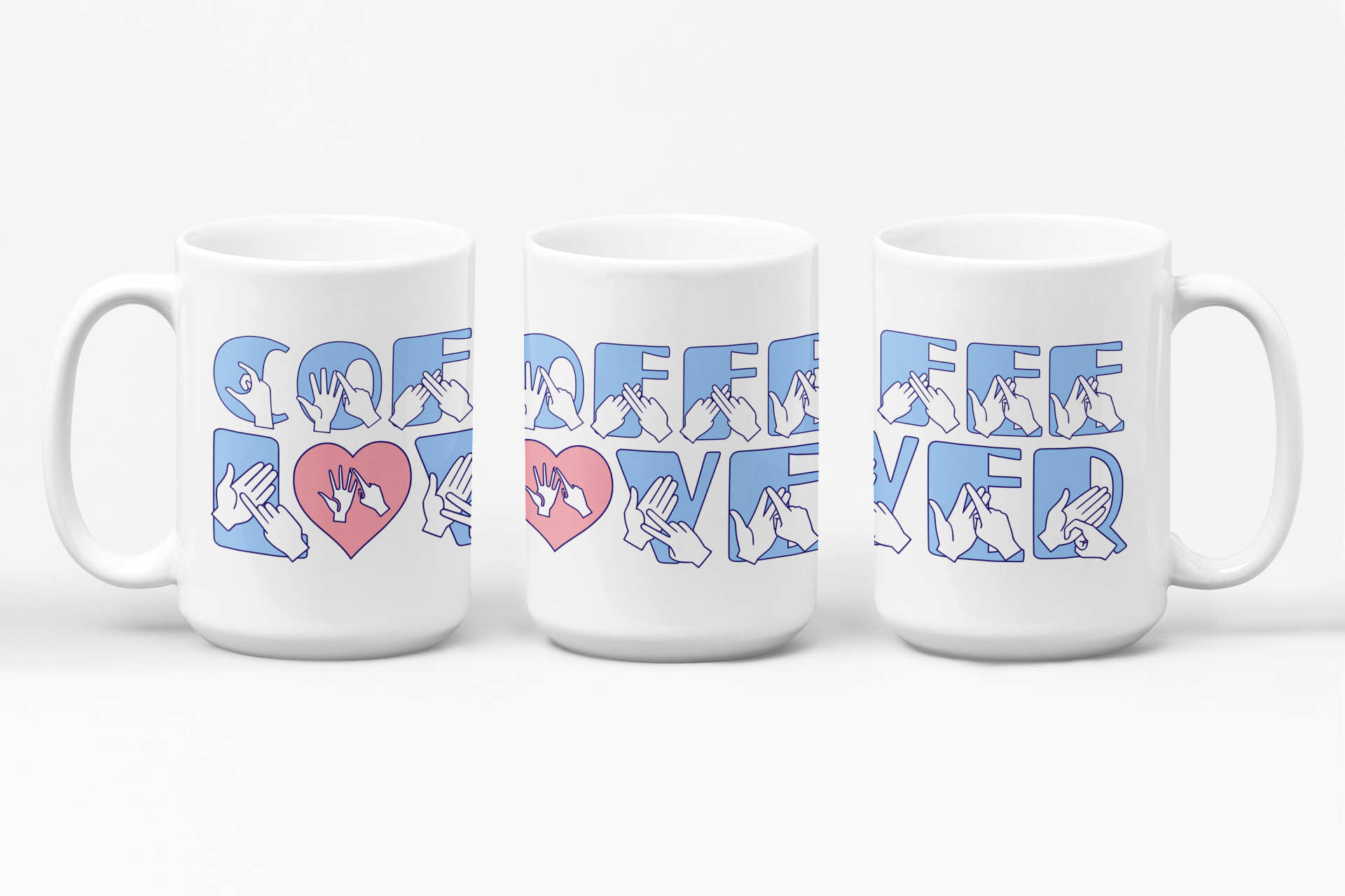 Three white mugs each showing a different angle of the phrase Coffee Lover written in BSL Fingerspelling and Text wrapping around the mug in blue.