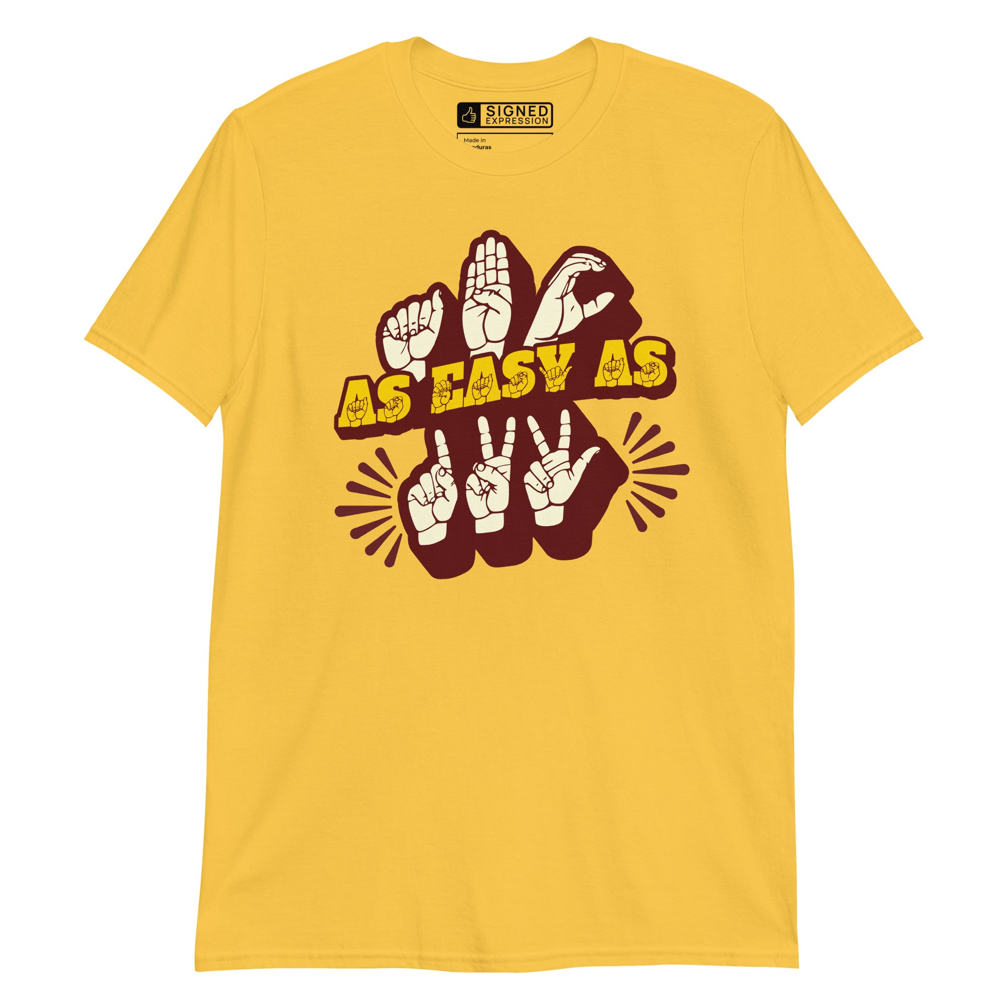 Front view of a daisy t-shirt with the phrase ABC As Easy As 123 in ASL Fingerspelling & Text