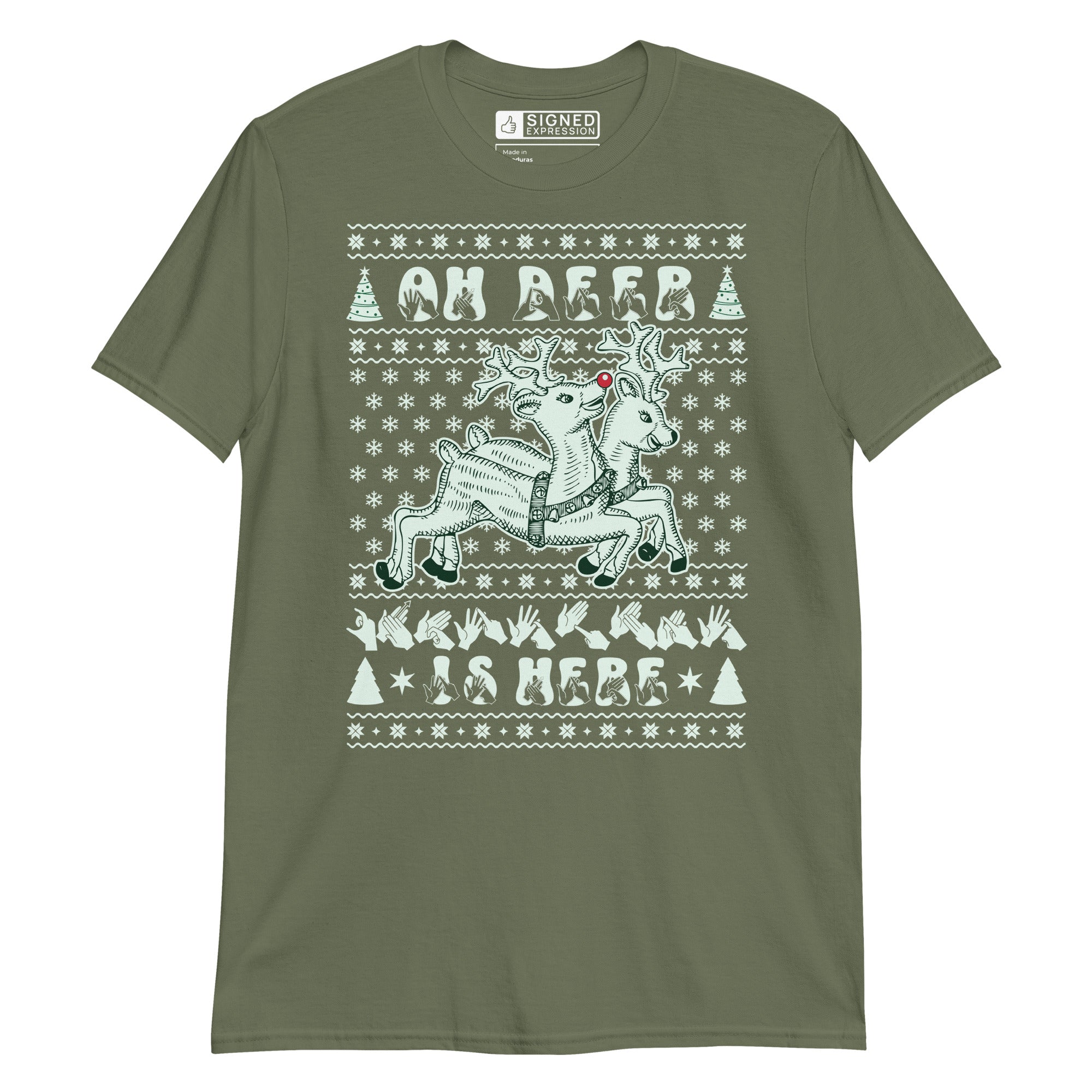 Military green coloured Oh Deer Christmas Is Here t-shirt with reindeers, snowflakes and BSL design.