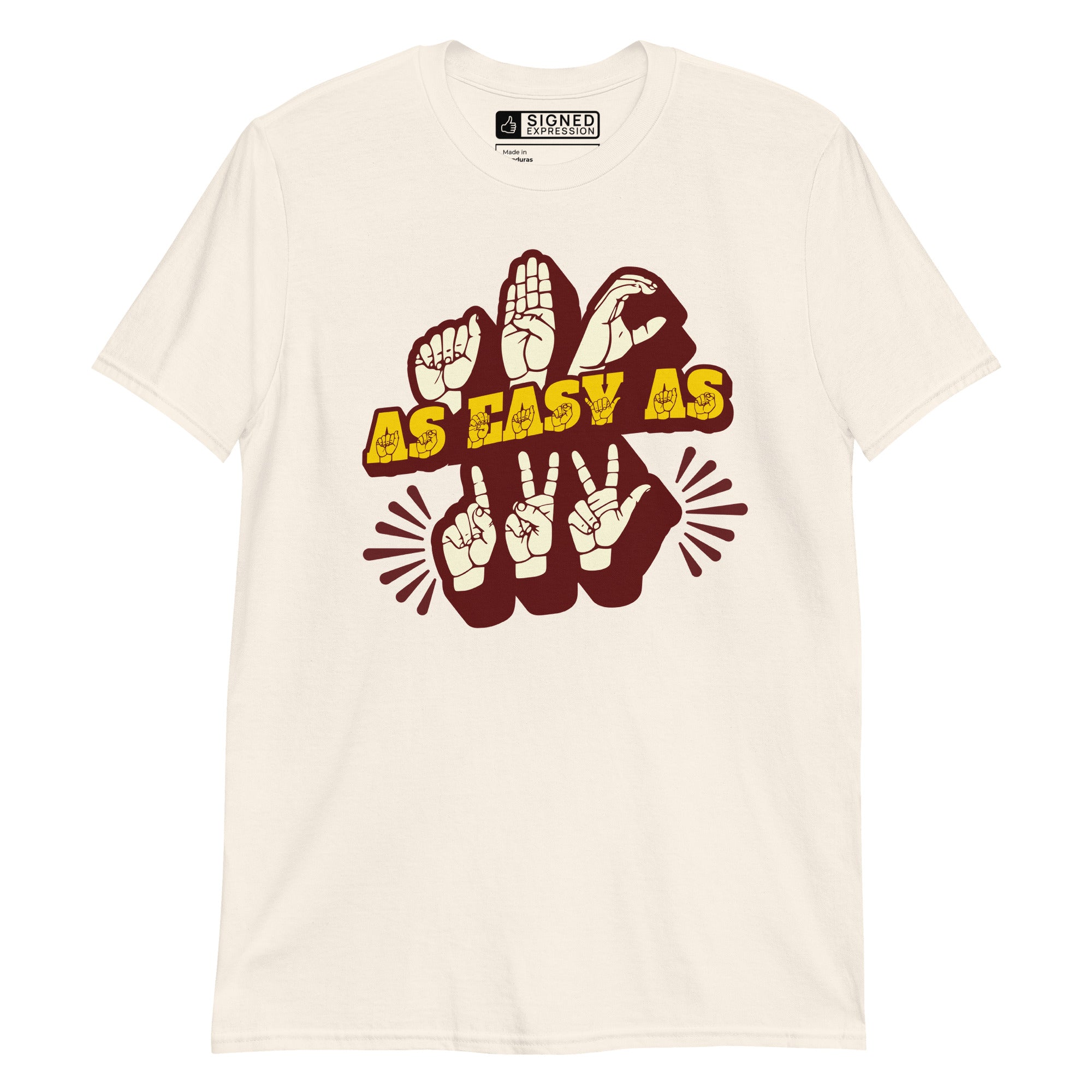 Front view of a natural t-shirt with the phrase ABC As Easy As 123 in ASL Fingerspelling & Text