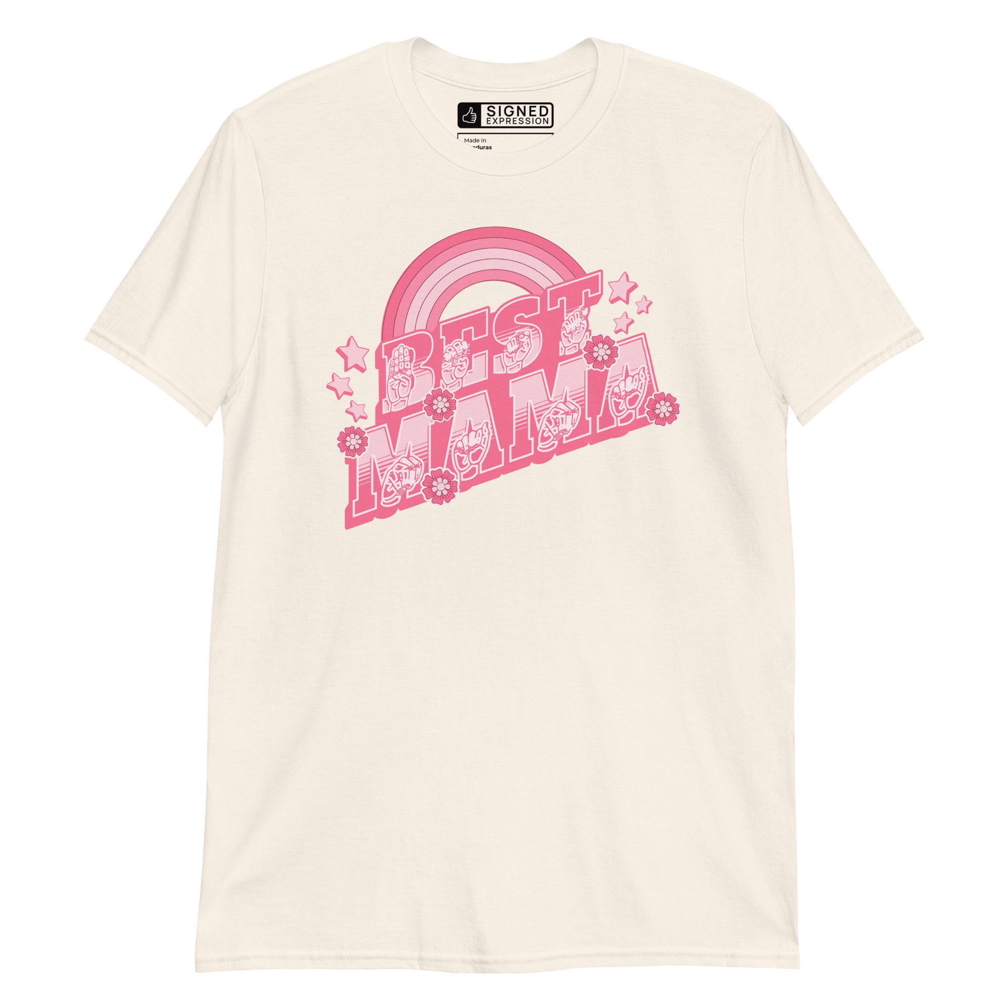 Natural T-shirt with ‘Best Mama’ shown in ASL fingerspelling and text, with rainbow, stars, and floral accents
