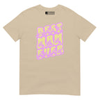 Sand coloured T-Shirt showing a Best Mam Ever BSL design