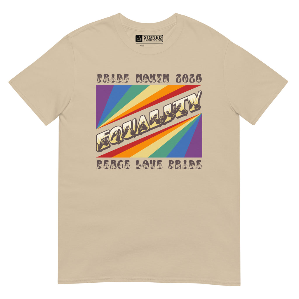 Sand  t-shirt with pride rainbow spectrum of colours with the word Equality through the centre in BSL fingerspelling font