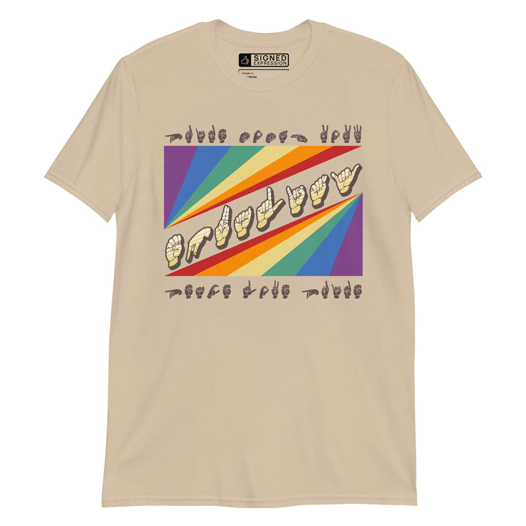 Sand t-shirt with pride rainbow spectrum of colours with the word Equality through the centre in ASL fingerspelling