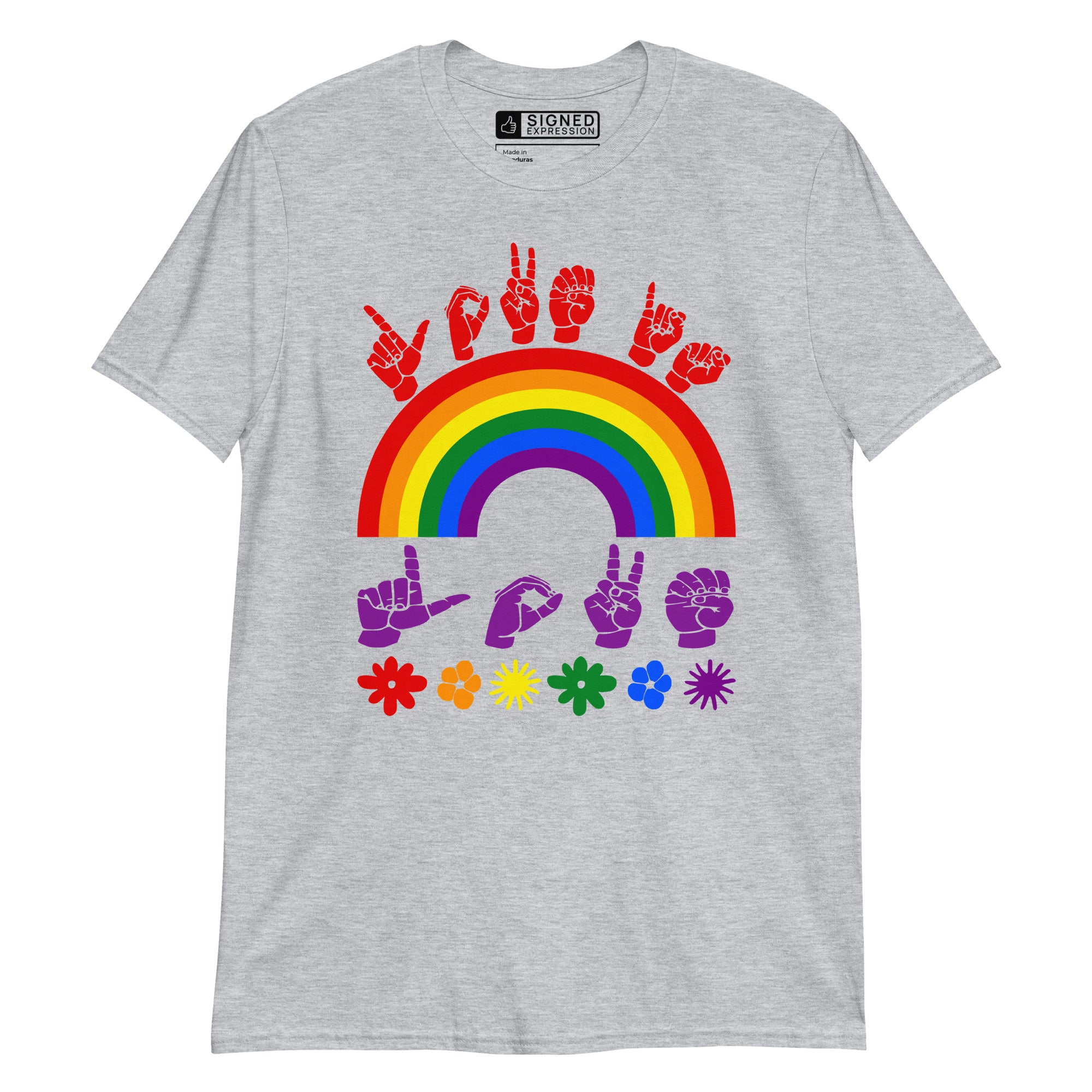 Sport grey t-shirt with pride rainbow surrounded by the phrase "Love Is Love" in ASL fingerspelling