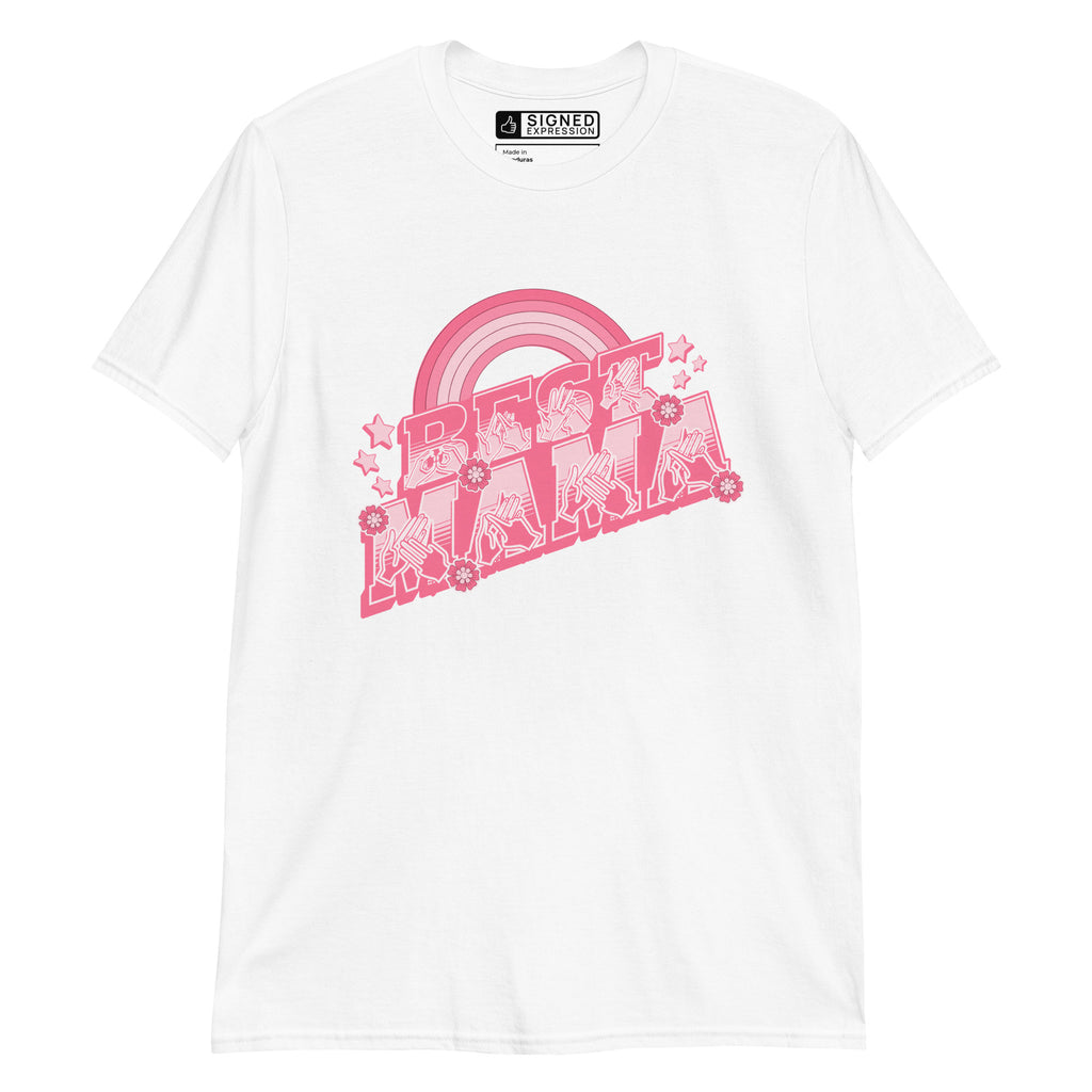 White T-shirt with ‘Best Mama’ shown in BSL fingerspelling and text, with rainbow, stars, and floral accents