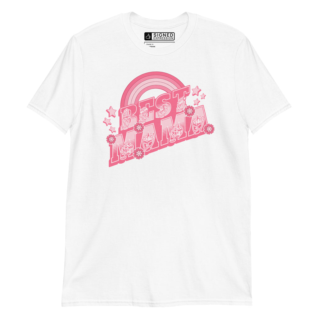 White T-shirt with ‘Best Mama’ shown in ASL fingerspelling and text, with rainbow, stars, and floral accents