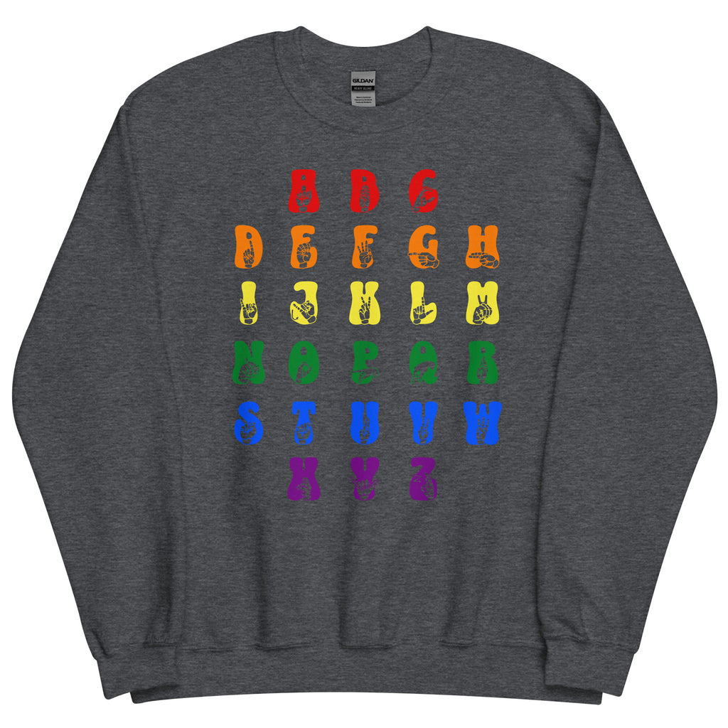 Front view of a dark heather sweatshirt with ASL Alphabet - Pride Fingerspelling & Text