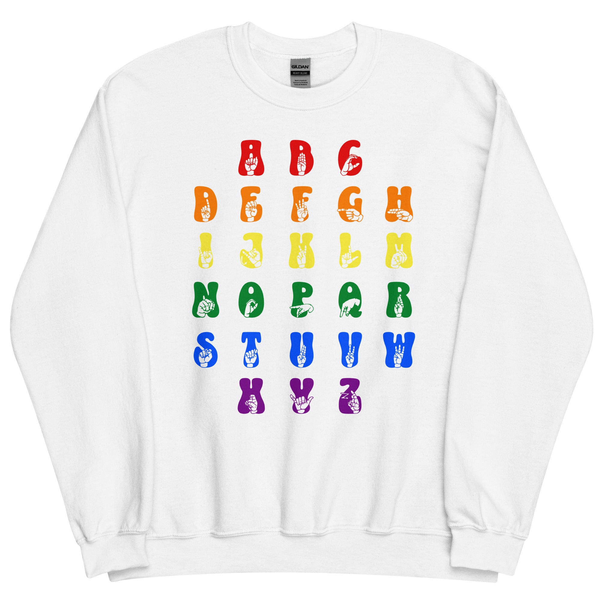 Front view of a white sweatshirt with ASL Alphabet - Pride Fingerspelling & Text