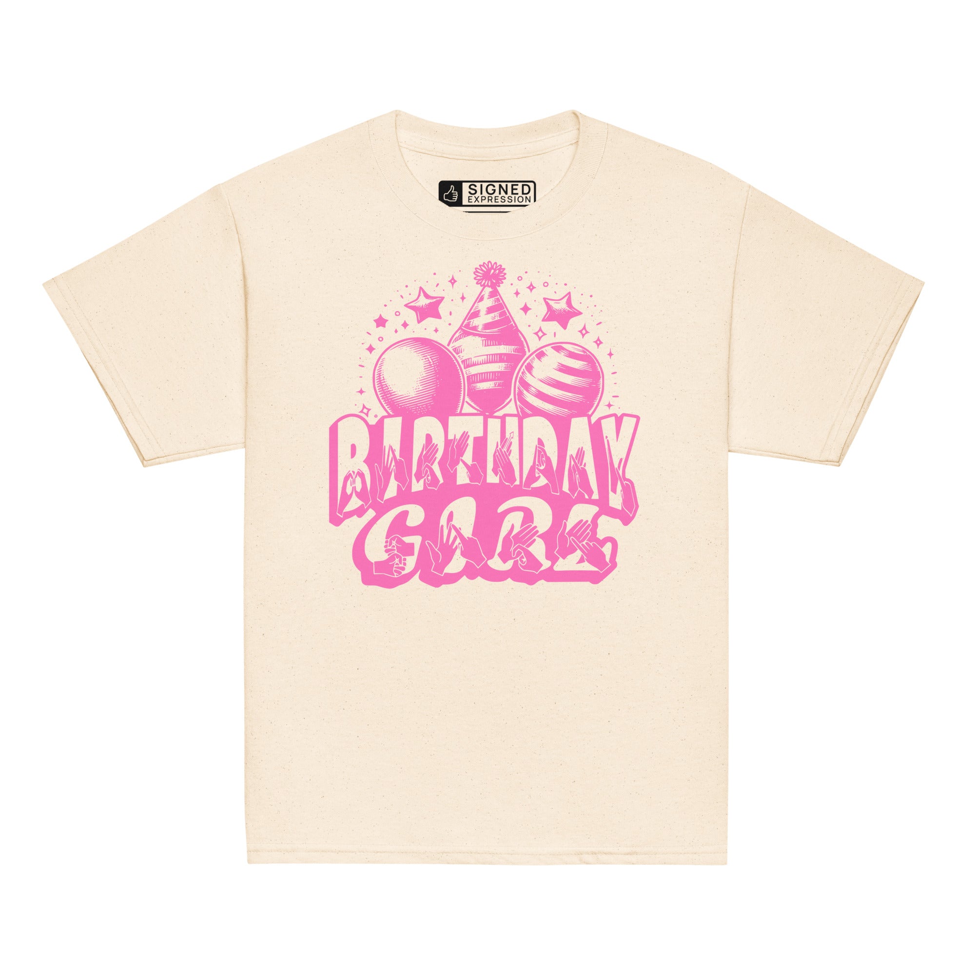 Natural kids' t-shirt with "Birthday Girl" in bold letters featuring British Sign Language fingerspelling, with pink balloons, stars, and a party hat above.