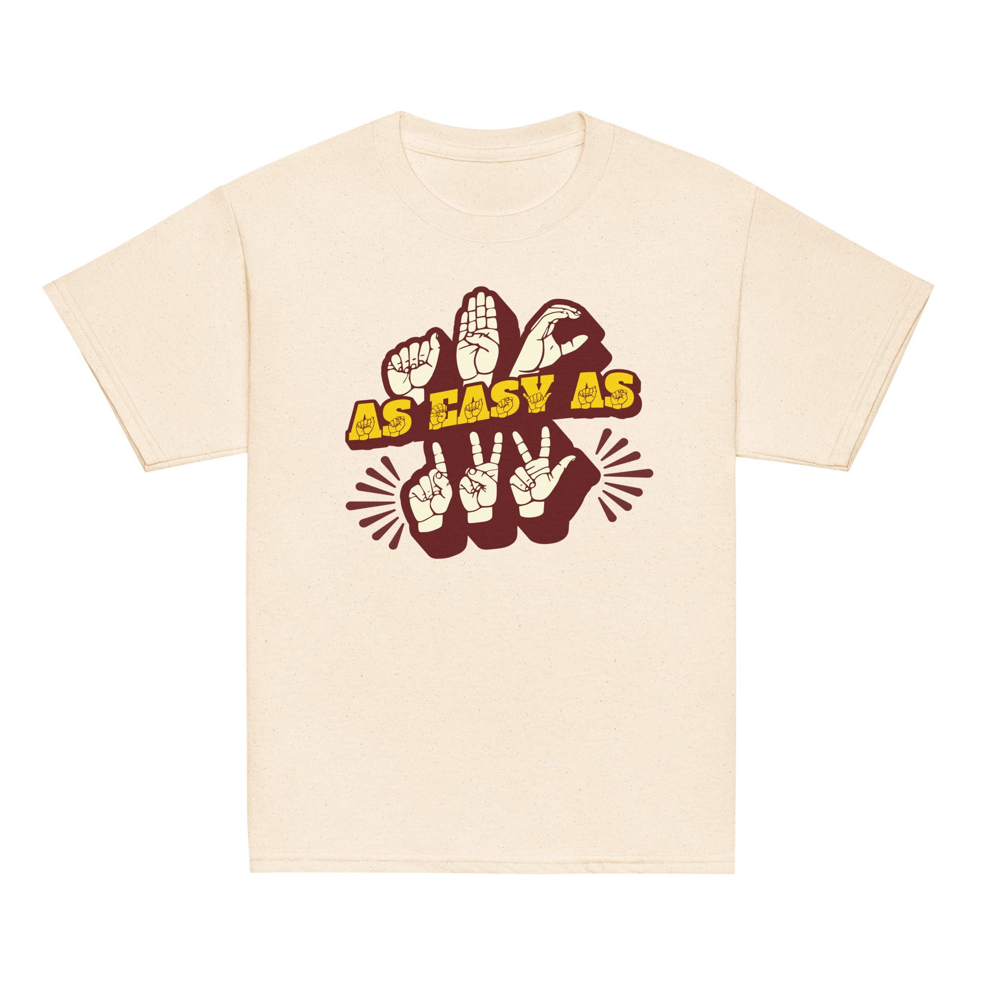 Natural T-Shirt with ‘ABC As Easy As 123’ in ASL fingerspelling and text characters